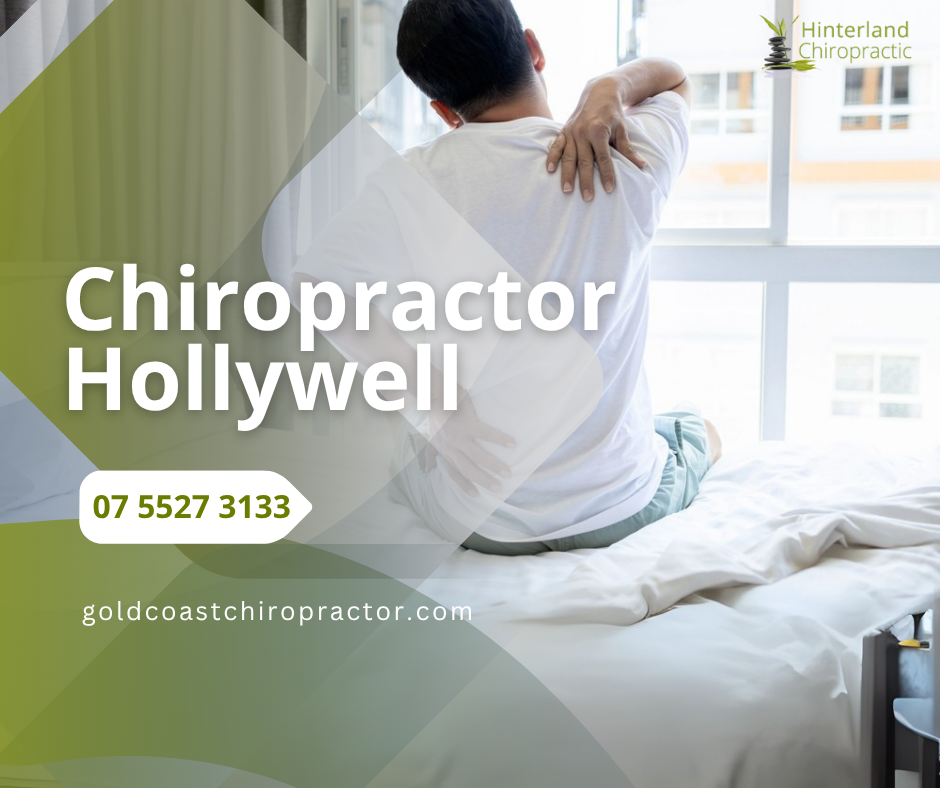 Hollywell Chiropractic | Gold Coast Chiropractic Treatment